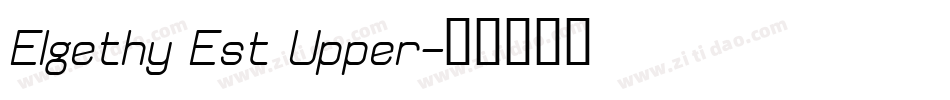 Elgethy Est Upper字体转换